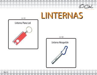 LI- 91   LINTERNAS

                     LI- 92




Pag 23
 