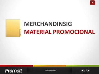 3MERCHANDINSIGMATERIAL PROMOCIONALMerchandising
