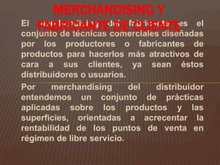 Merchandising y Animación del punto de venta | PPTX