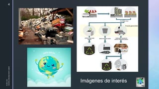 z
10/11/2018
JuliethLorenaMerchanGuerrero
4
Imágenes de interés
 