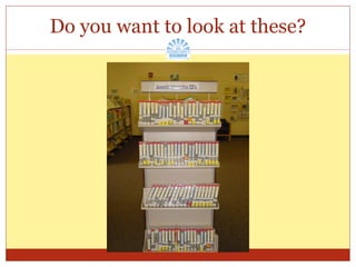 Do you want to look at these? 