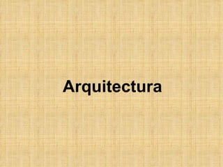 Arquitectura 
