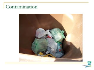 Contamination
 