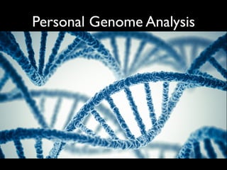Personal Genome Analysis
 