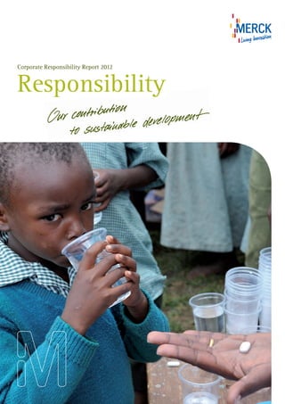 Corporate Responsibility Report 2012

Responsibility

 