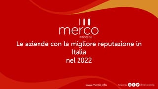 www.merco.info Seguici su @mercoranking
 