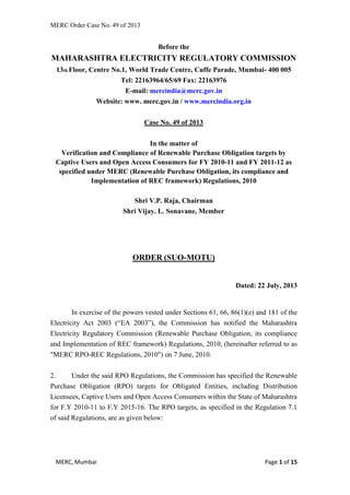 MERC Order Case No. 49 of 2013
MERC, Mumbai Page 1 of 15
Before the
MAHARASHTRA ELECTRICITY REGULATORY COMMISSION
13th Flo...