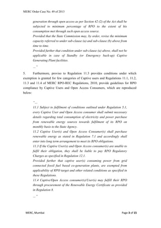 MERC Order Case No. 49 of 2013
MERC, Mumbai Page 3 of 15
generation through open access as per Section 42 (2) of the Act s...