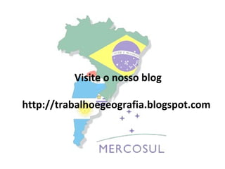 Visite o nosso blog

http://trabalhoegeografia.blogspot.com
 
