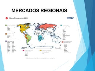MERCADOS REGIONAIS
 