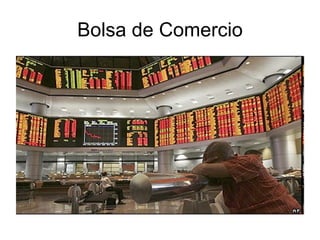 Bolsa de Comercio 