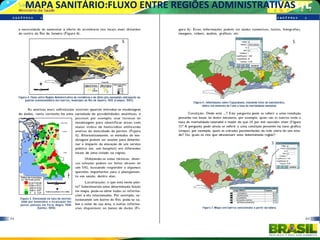 MAPA SANITÁRIO:FLUXO ENTRE REGIÕES ADMINISTRATIVAS
 