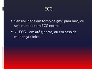 AbordagemResposta ao nitrato sublingual:Ver ECG e avaliação clínico-hemodinâmica antes.Novo ECG após nitrato tem informações importantes.O alívio da dor com nitrato não acontece apenas na doença coronariana.