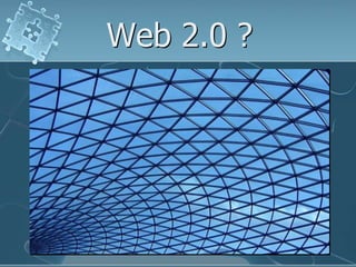 Web 2.0 ?