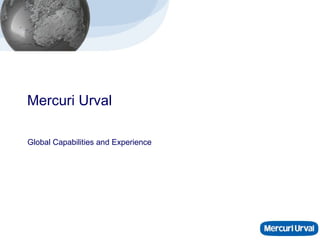 Mercuri Urval Global Capabilities and Experience 