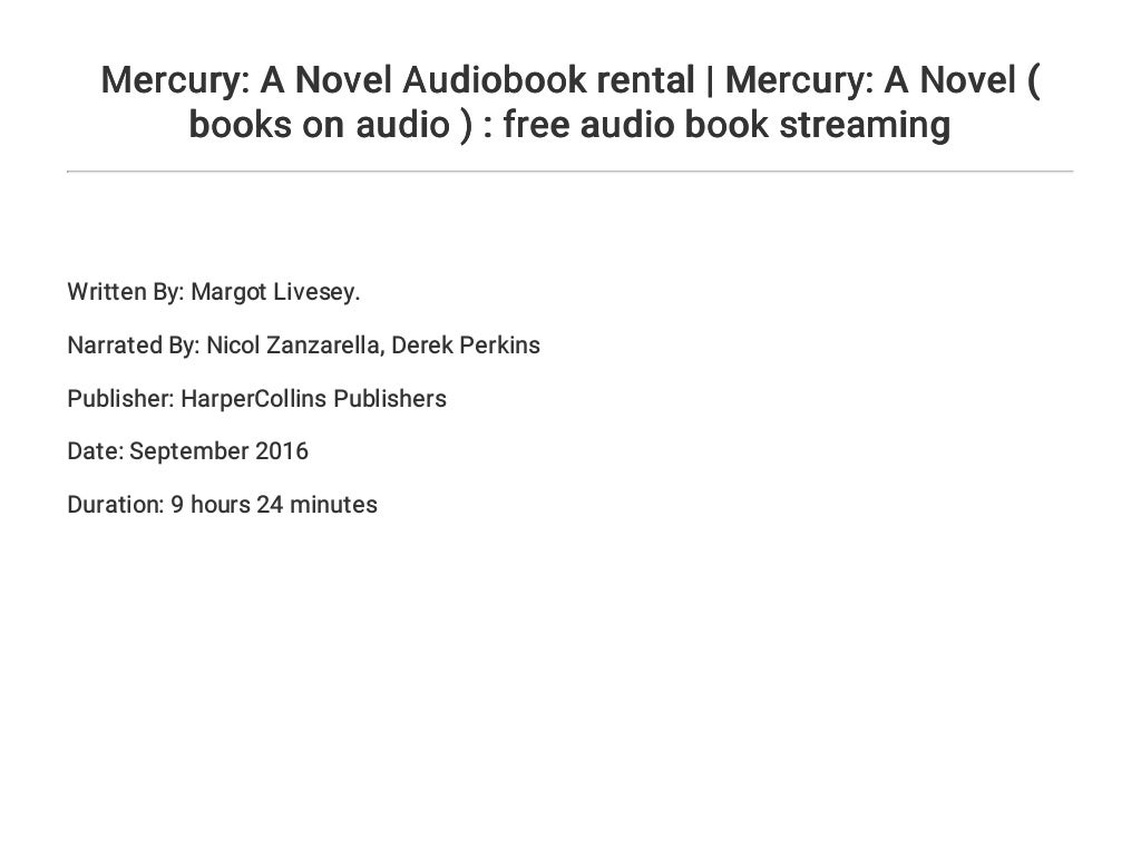 Mercury: A Novel Audiobook rental | Mercury: A Novel ( books on audio…