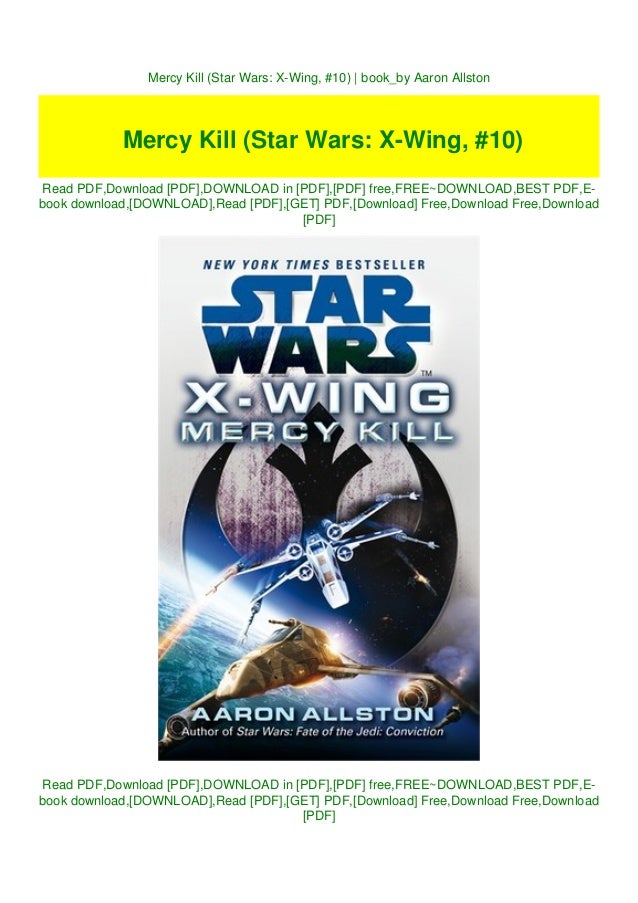 Mercy Kill (Star Wars XWing, 10) book_by Aaron Allston