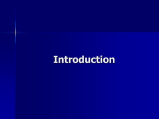Introduction
 