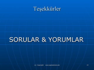 Teşekkürler SORULAR & YORUMLAR 