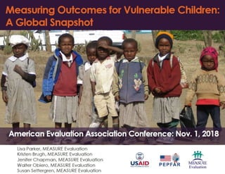 Measuring Outcomes for Vulnerable Children: A Global Snapshot