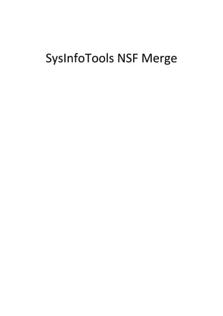 SysInfoTools NSF Merge
 