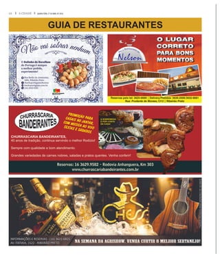 GUIA DE RESTAURANTES
16 A CIDADE QUARTA-FEIRA, 27 DE ABRIL DE 2016
 