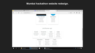 Mumbai hackathon website redesign.
 