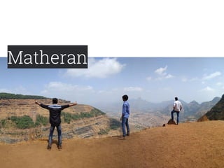 Matheran
 