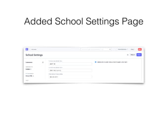 Added School Settings Page
 