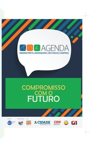 AGENDASÃOPAULO2017 35
COMPROMISSO
COM O
FUTURO
 