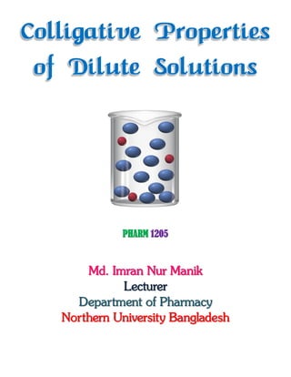 PHARM 1205
Md. Imran Nur Manik
Lecturer
Department of Pharmacy
Northern University Bangladesh
 