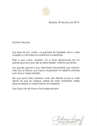 Cartas da presidenta Dilma à Seleção Brasileira e ao atacante Neymar
