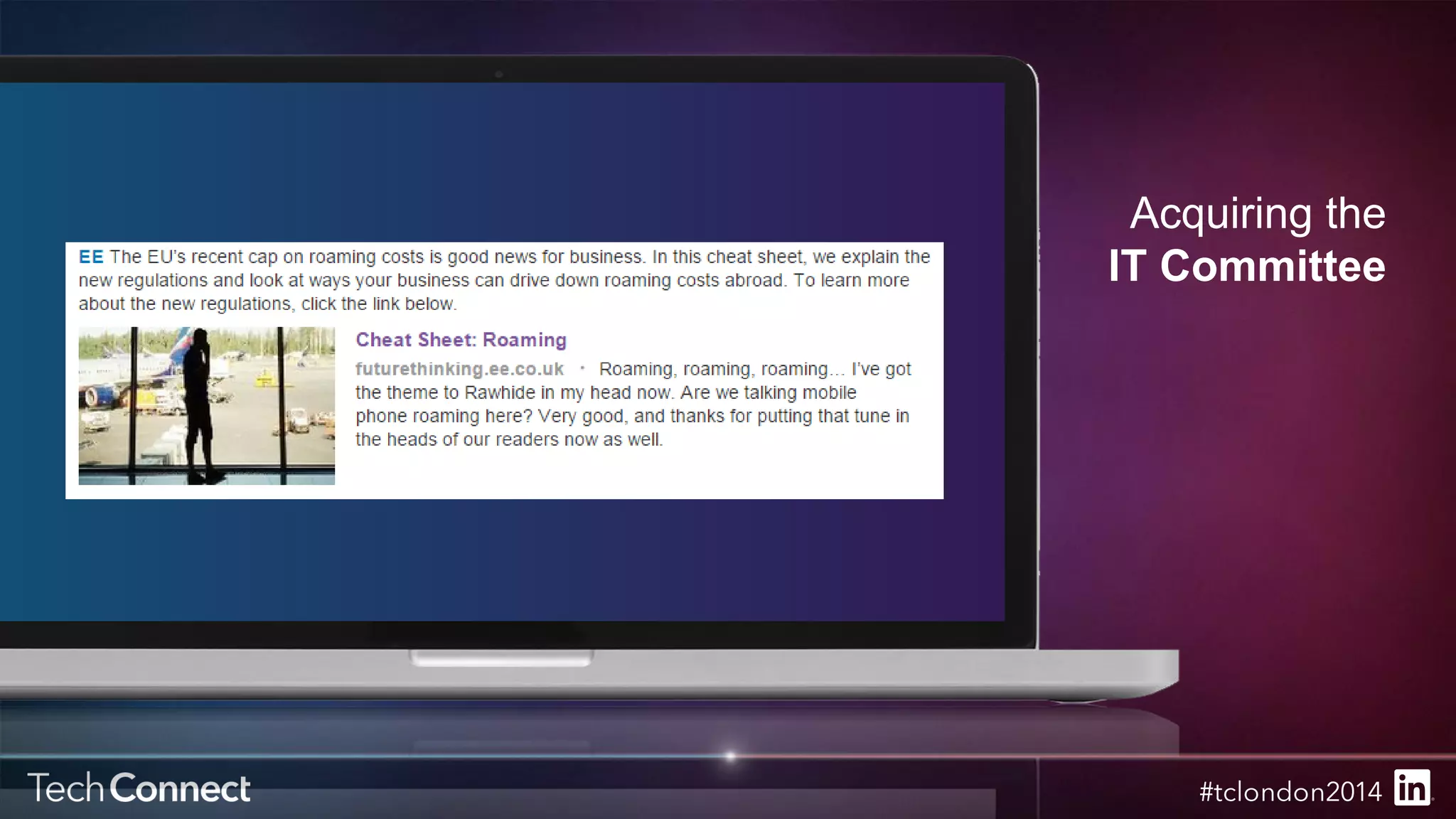 Acquiring the 
IT Committee 
 