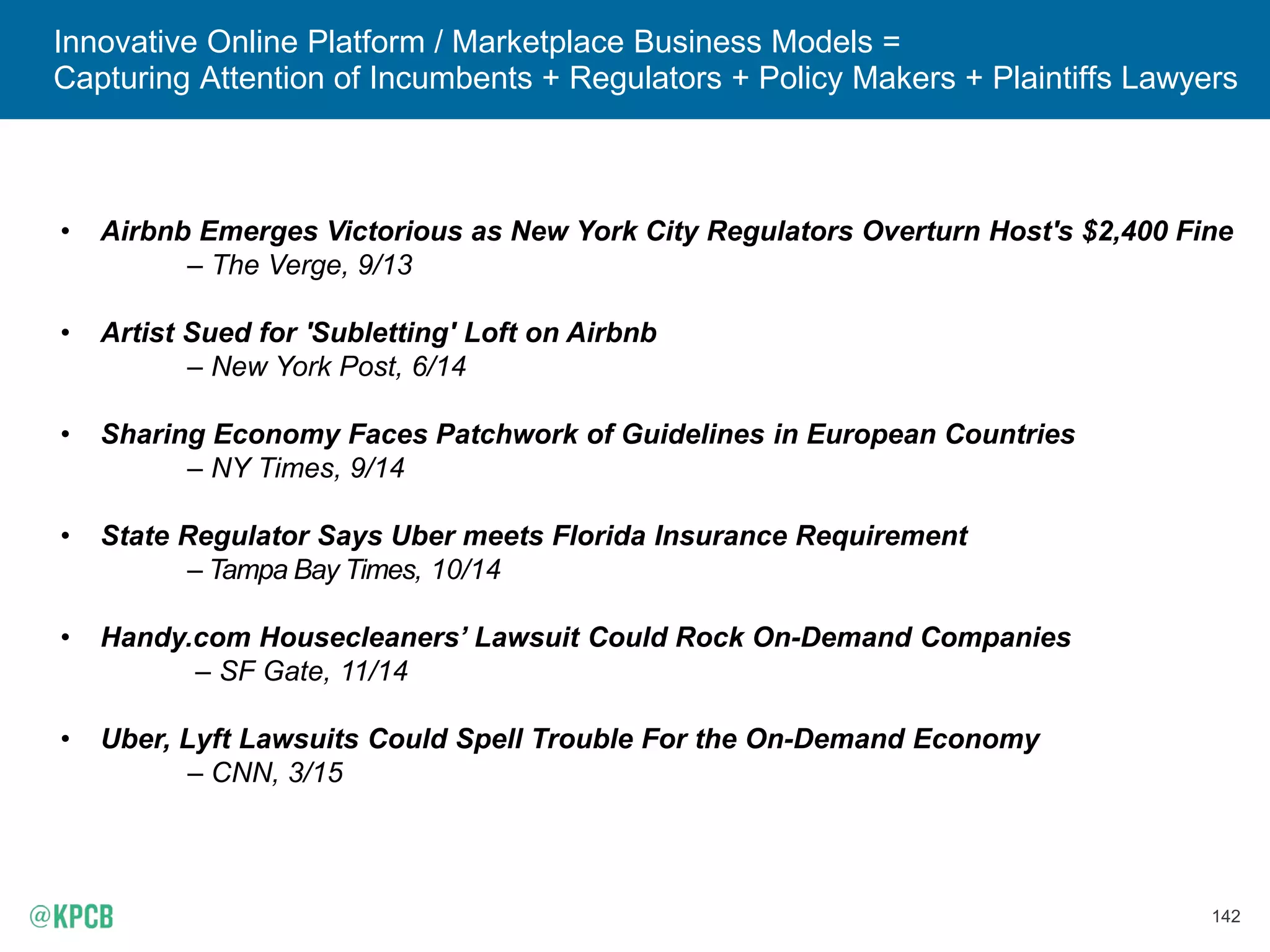 141
...Evolving Challenge / Opportunity =
Incumbents Regulators Innovators
Regulators
Incumbents Innovators
Consumers + Workers =
Armed with Mobile Devices +
Social Media
(+ Ratings / Feedback)
Helping Drive Innovation
Consumers
Workers
 