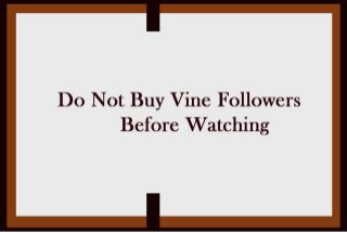 How to Buy Vine Followers?
