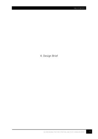 TABLE OF CONTENTS
12BLD 61003 BUILDING STRUCTURES STRUCTURAL ANALYSIS OF A BUNGALOW Report
 
