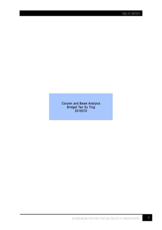 TABLE OF CONTENTS
23BLD 61003 BUILDING STRUCTURES STRUCTURAL ANALYSIS OF A BUNGALOW Report
 