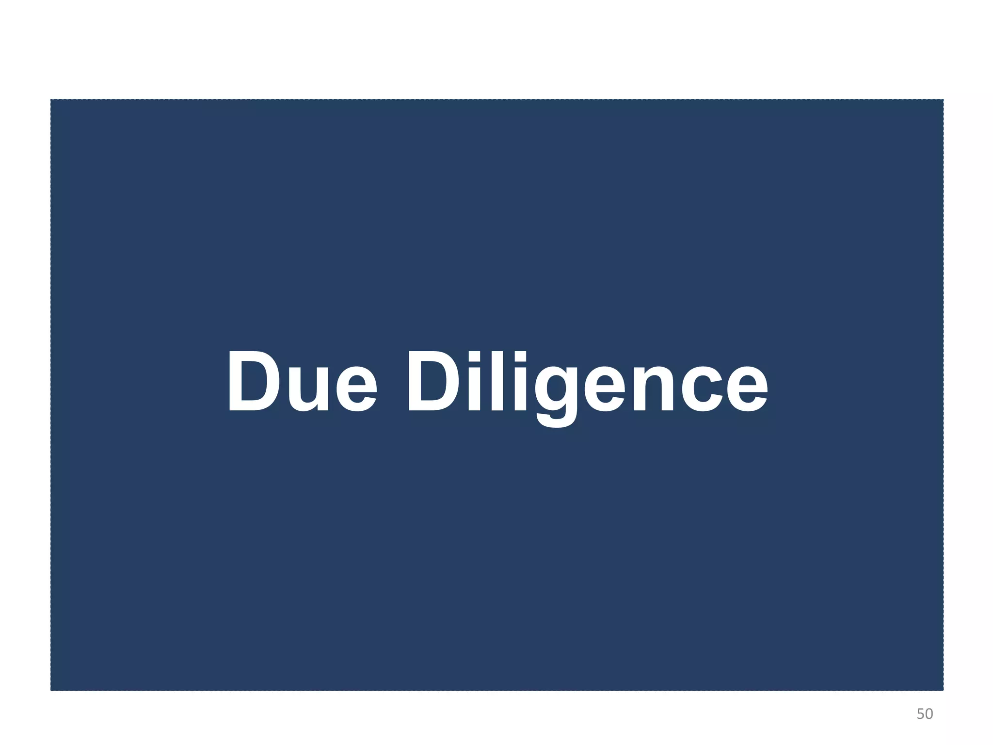 Due Diligence


                50
 