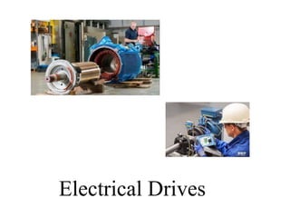 Electrical Drives
 