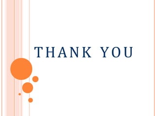 THANK YOU
 