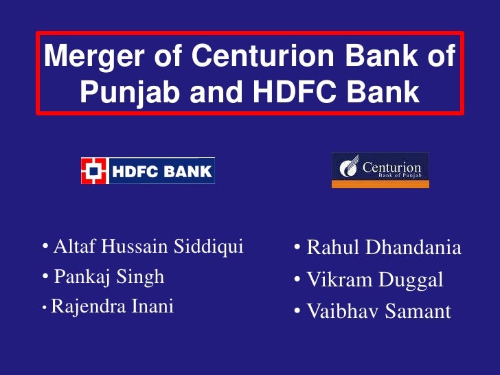 centurion bank Merger of c bo p and hdfc centurion bank Merger of c bo p and hdfc