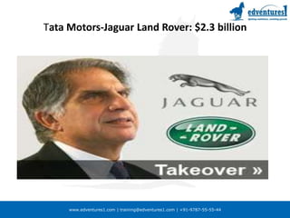 Tata Motors-Jaguar Land Rover: $2.3 billion