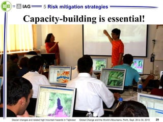 Glacier Changes And Related High Mountain Hazards In Tajikistan Martin