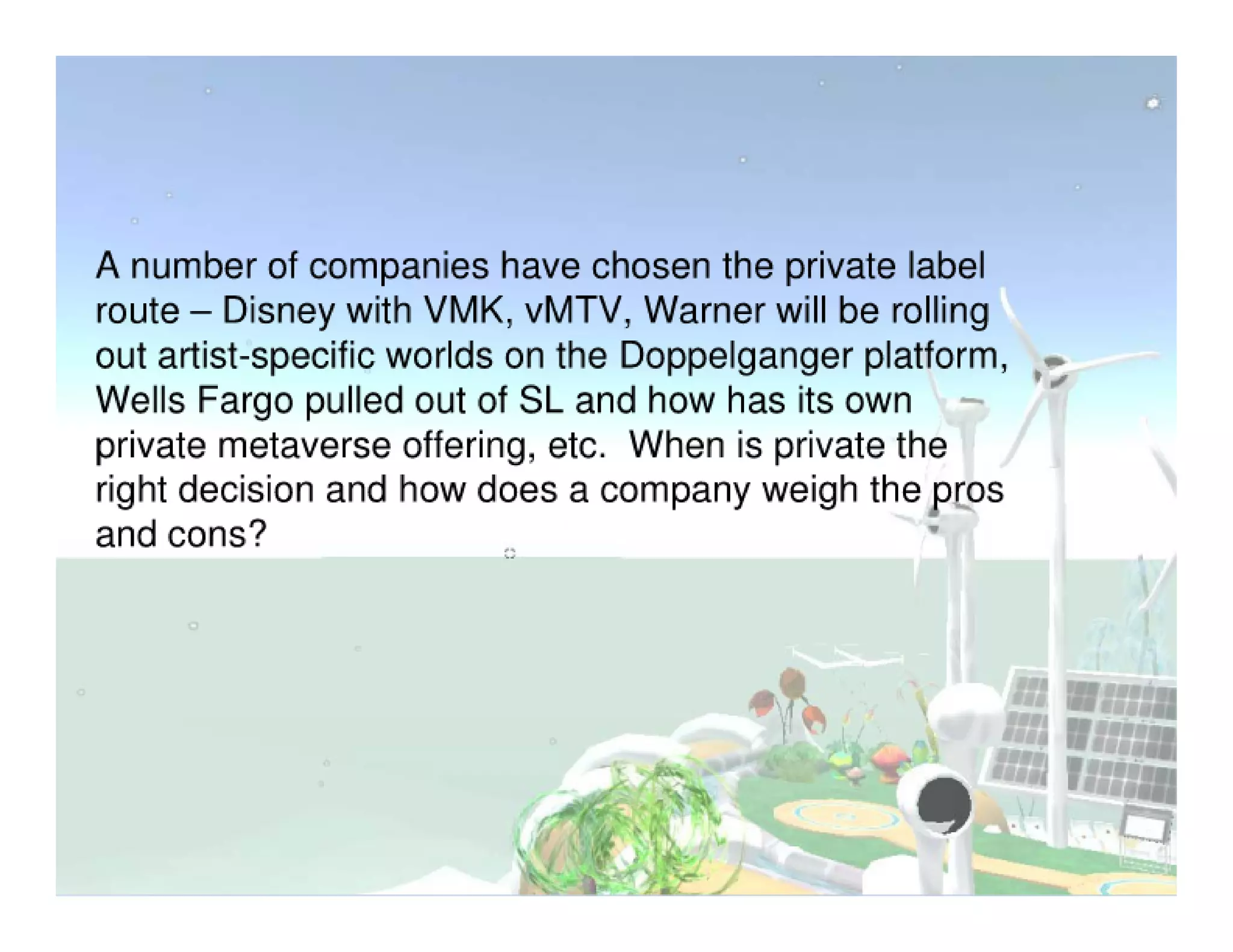 Merging Virtual & Real Activities: Discussion Guide (Virtual Worlds 2007 Panel)