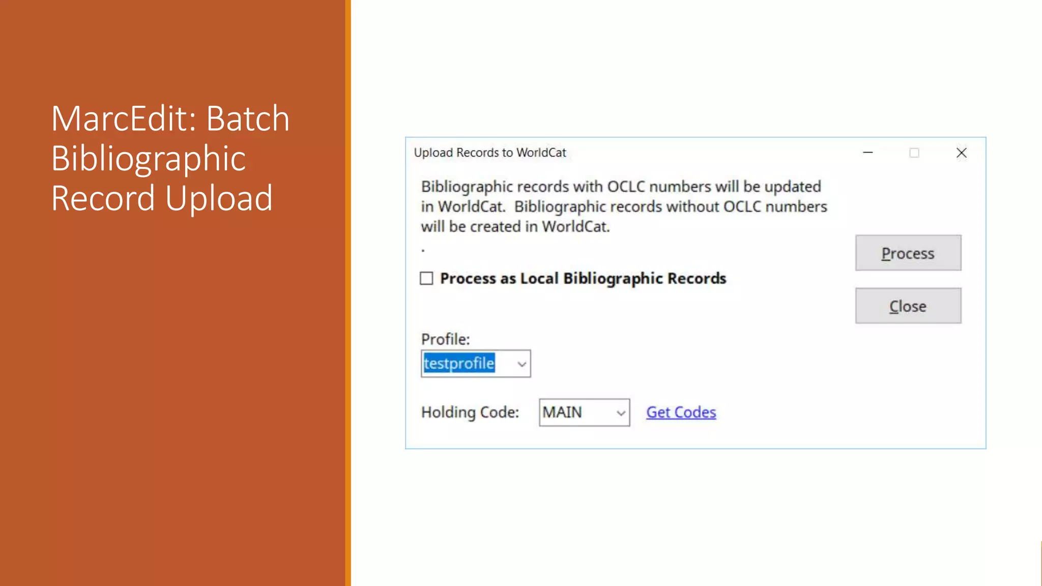 MarcEdit: Batch
Bibliographic
Record Upload
 