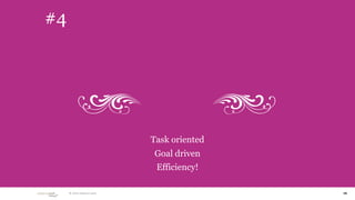 #4




                             Task oriented
                             Goal driven
                              E...