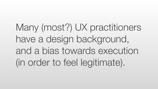 So, what is UX design?
 