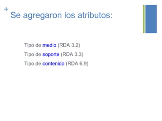 La implementación del nuevo código de catalogación RDA en los registros ...