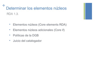 La implementación del nuevo código de catalogación RDA en los registros ...