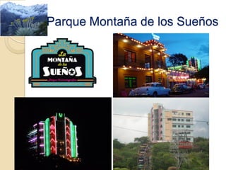 Parque Montaña de los Sueños